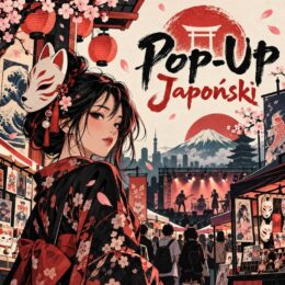 Pop-Up Japoński - kultura Japonii